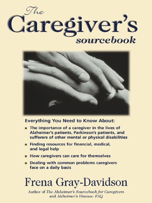 Title details for The Caregiver's Sourcebook by Frena Gray-Davidson - Available